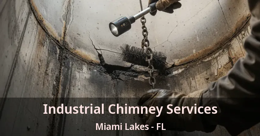 Industrial Chimney Services Miami Lakes - FL